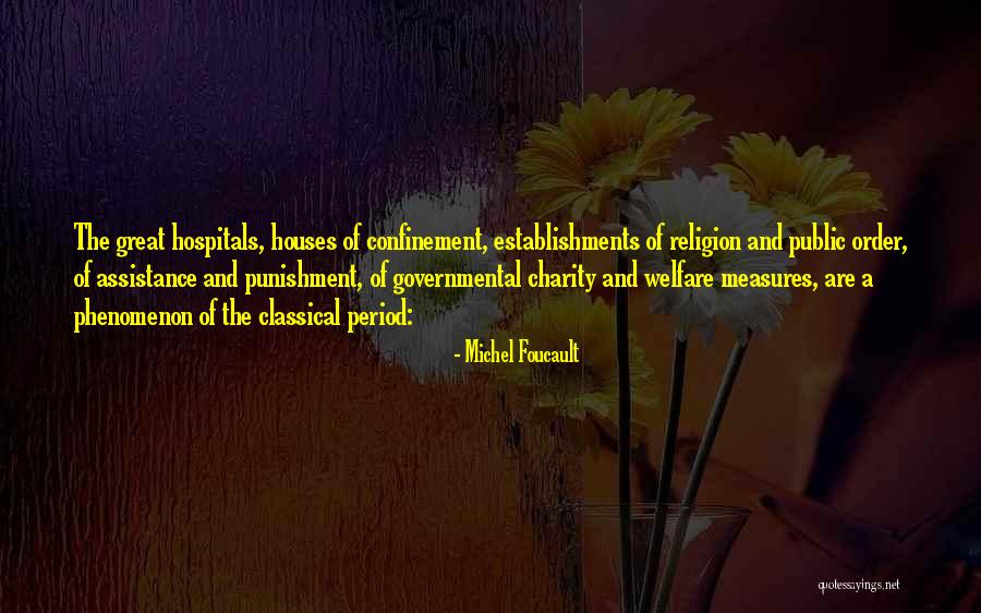 Establishments Quotes By Michel Foucault Establishments Quotes By Michel Foucault