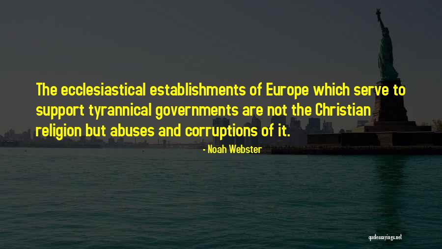 Establishments Quotes By Noah Webster