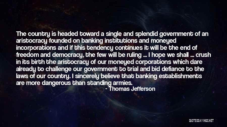 Establishments Quotes By Thomas Jefferson Establishments Quotes By Thomas Jefferson