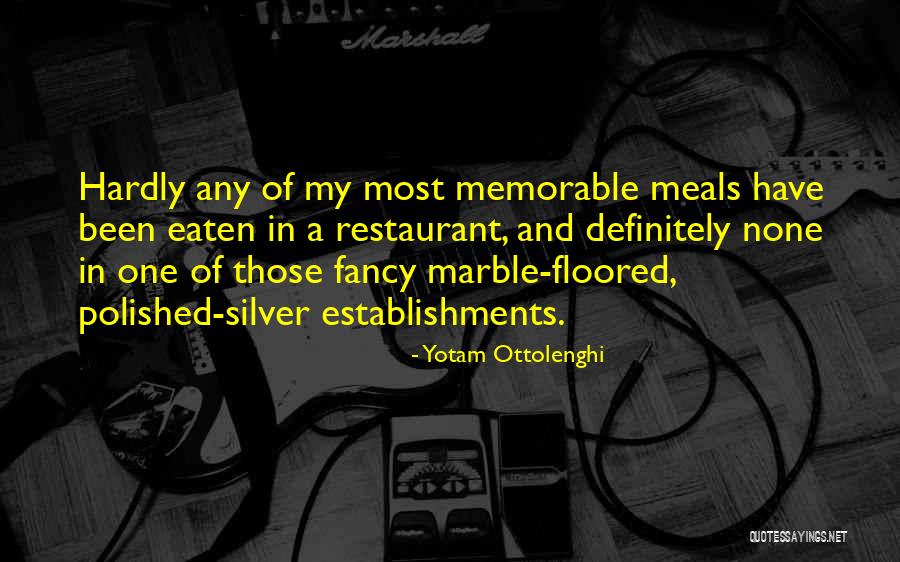 Establishments Quotes By Yotam Ottolenghi Establishments Quotes By Yotam Ottolenghi