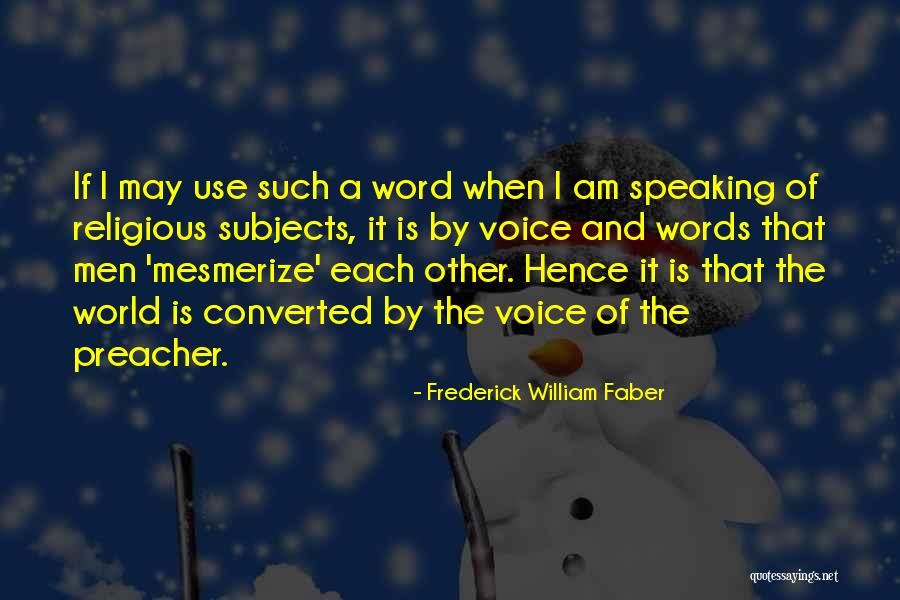 Estabrooks Kennebunk Quotes By Frederick William Faber Estabrooks Kennebunk Quotes By Frederick William Faber