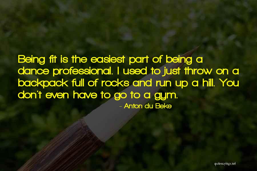 Estacas Lenhosas Quotes By Anton Du Beke Estacas Lenhosas Quotes By Anton Du Beke