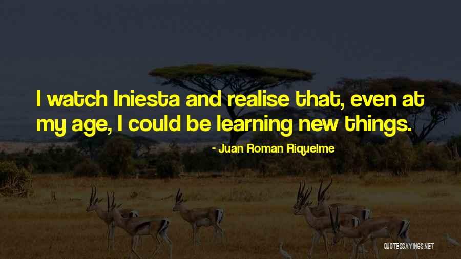 Estacas Lenhosas Quotes By Juan Roman Riquelme Estacas Lenhosas Quotes By Juan Roman Riquelme