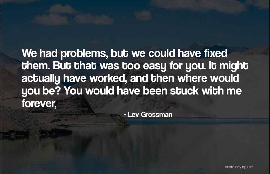 Estadista In English Quotes By Lev Grossman Estadista In English Quotes By Lev Grossman