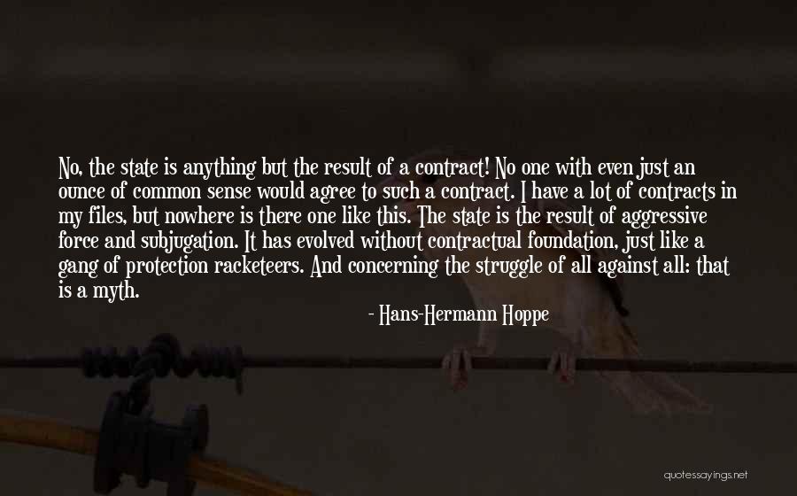 Estadounidense Translation Quotes By Hans-Hermann Hoppe Estadounidense Translation Quotes By Hans-Hermann Hoppe