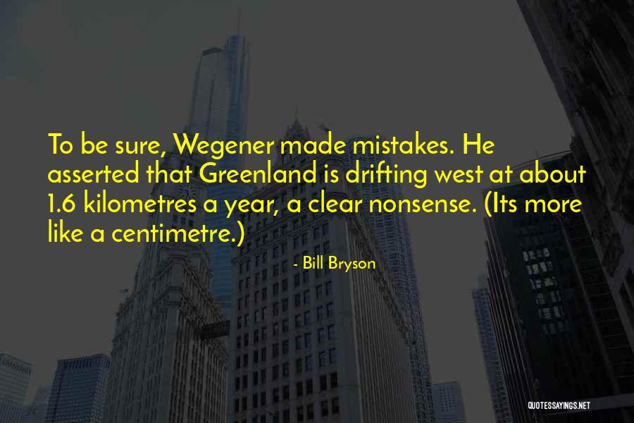 Estafaron Quotes By Bill Bryson Estafaron Quotes By Bill Bryson
