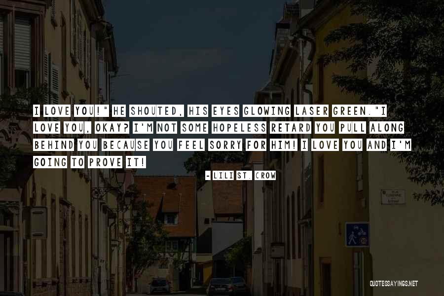 Estalinhos Quotes By Lili St. Crow Estalinhos Quotes By Lili St. Crow