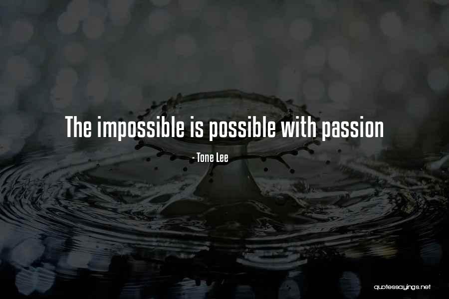 Estambres Quotes By Tone Lee