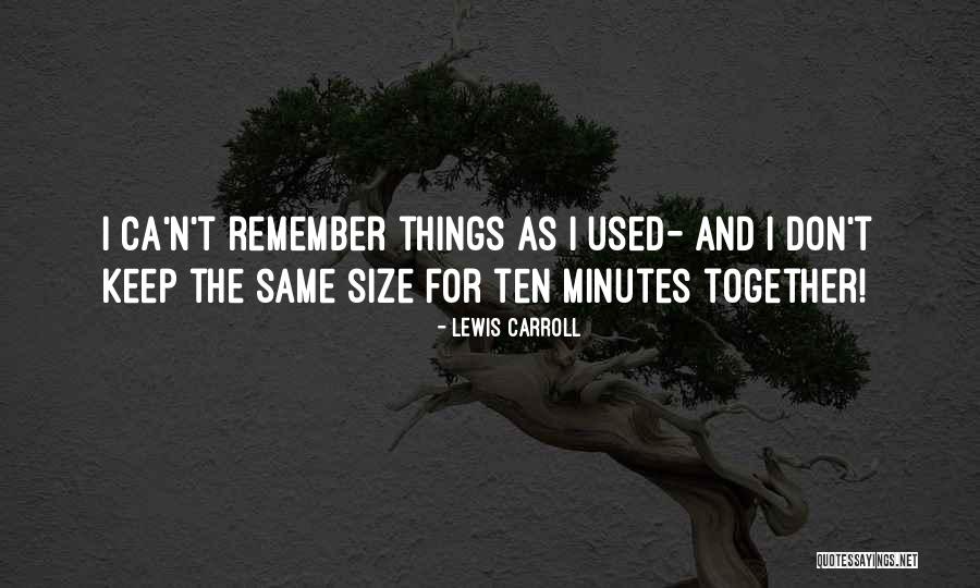 Estanislau Basoras Height Quotes By Lewis Carroll Estanislau Basoras Height Quotes By Lewis Carroll