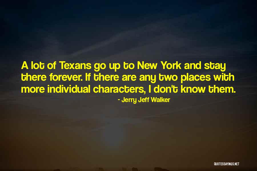 Estarabim Quotes By Jerry Jeff Walker Estarabim Quotes By Jerry Jeff Walker