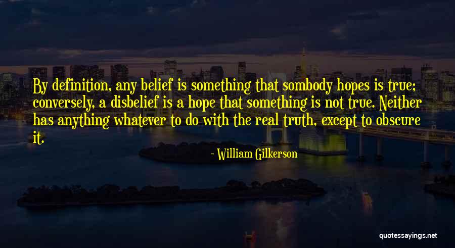 Estaran Quotes By William Gilkerson Estaran Quotes By William Gilkerson
