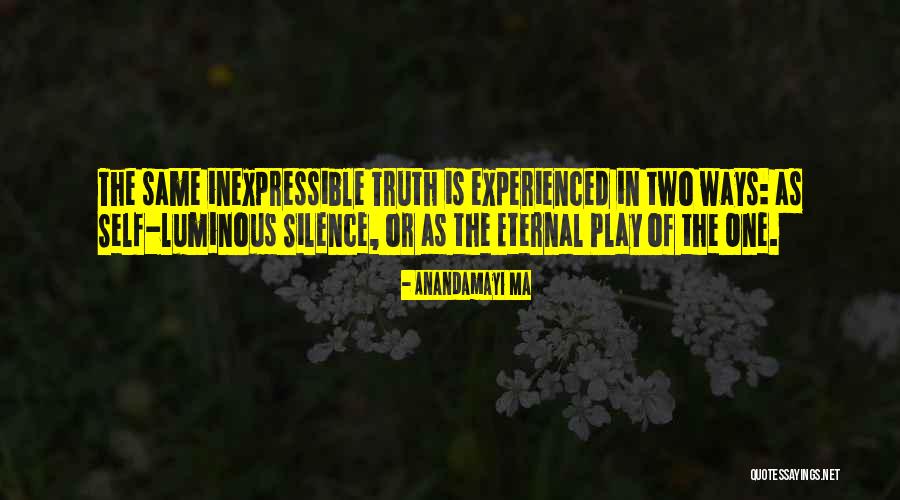 Estarei A Sua Quotes By Anandamayi Ma Estarei A Sua Quotes By Anandamayi Ma