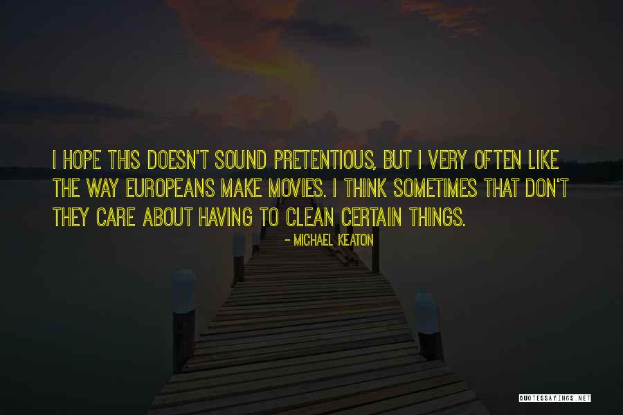 Estareis Quotes By Michael Keaton Estareis Quotes By Michael Keaton