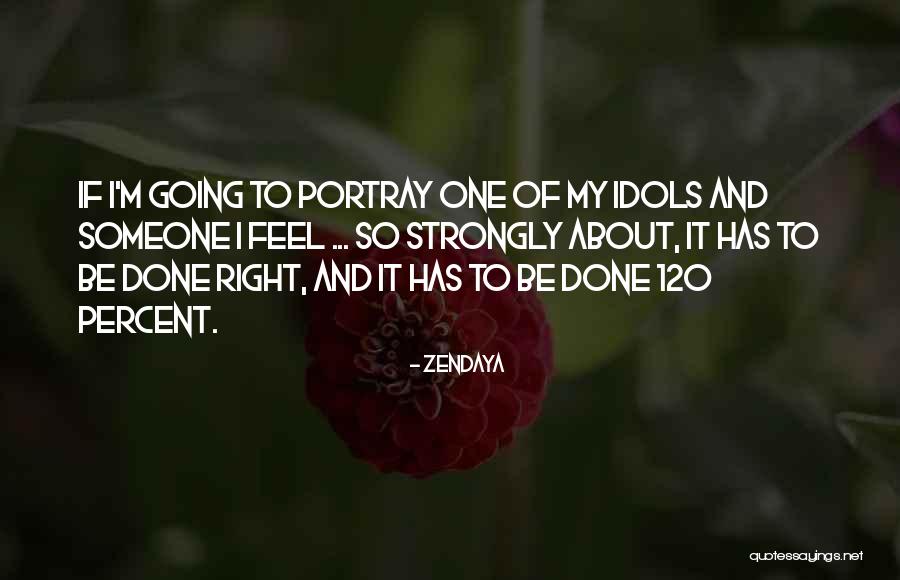 Estaria Agradecido Quotes By Zendaya Estaria Agradecido Quotes By Zendaya