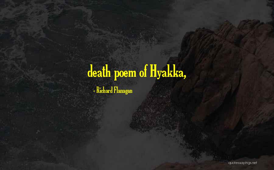 Estatal De Milagro Quotes By Richard Flanagan Estatal De Milagro Quotes By Richard Flanagan