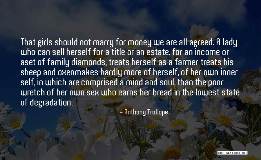 Estate A Quotes By Anthony Trollope Estate A Quotes By Anthony Trollope
