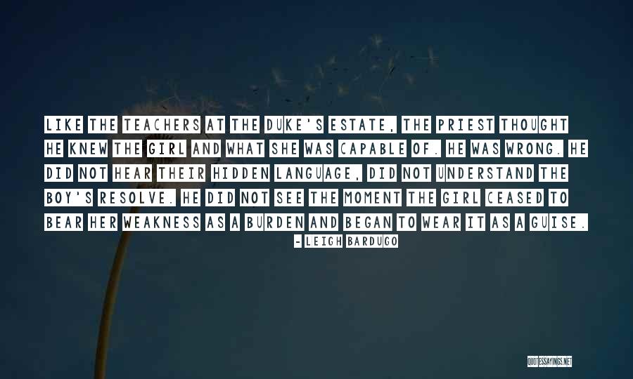 Estate A Quotes By Leigh Bardugo Estate A Quotes By Leigh Bardugo
