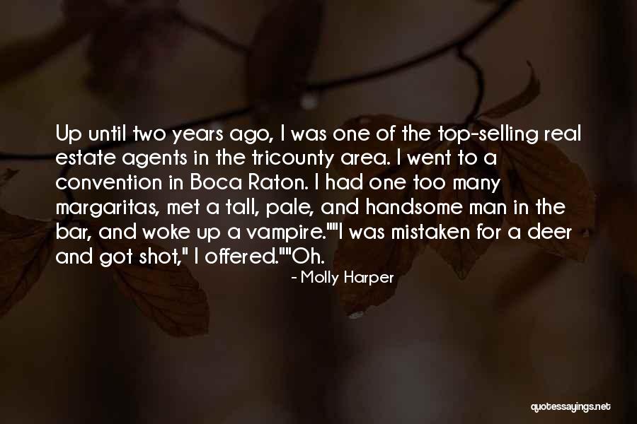 Estate A Quotes By Molly Harper Estate A Quotes By Molly Harper
