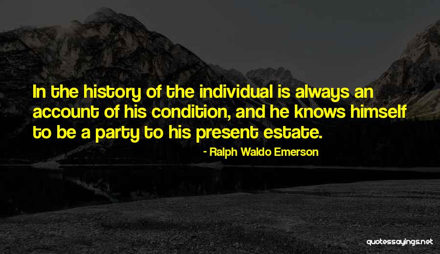 Estate A Quotes By Ralph Waldo Emerson Estate A Quotes By Ralph Waldo Emerson
