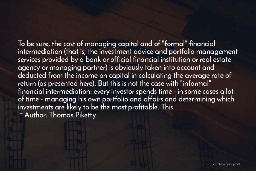 Estate Agency Quotes By Thomas Piketty Estate Agency Quotes By Thomas Piketty