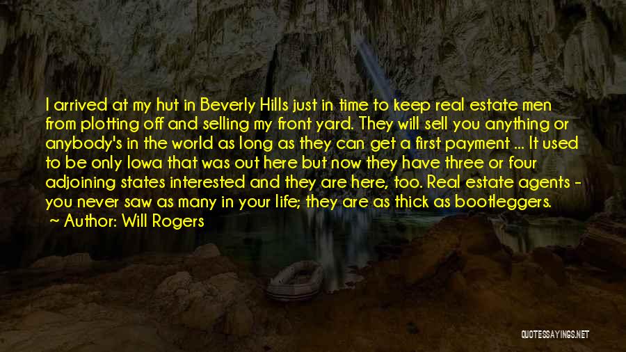 Estate Agents Quotes By Will Rogers