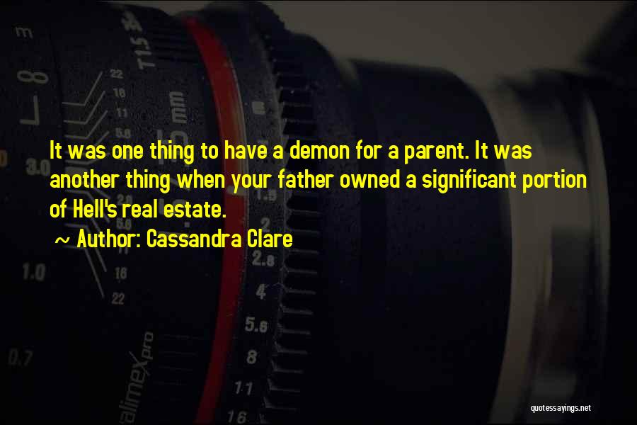 Estate Quotes By Cassandra Clare