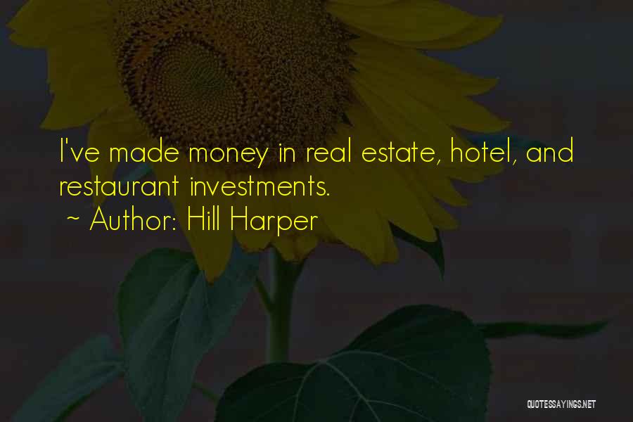 Estate Quotes By Hill Harper