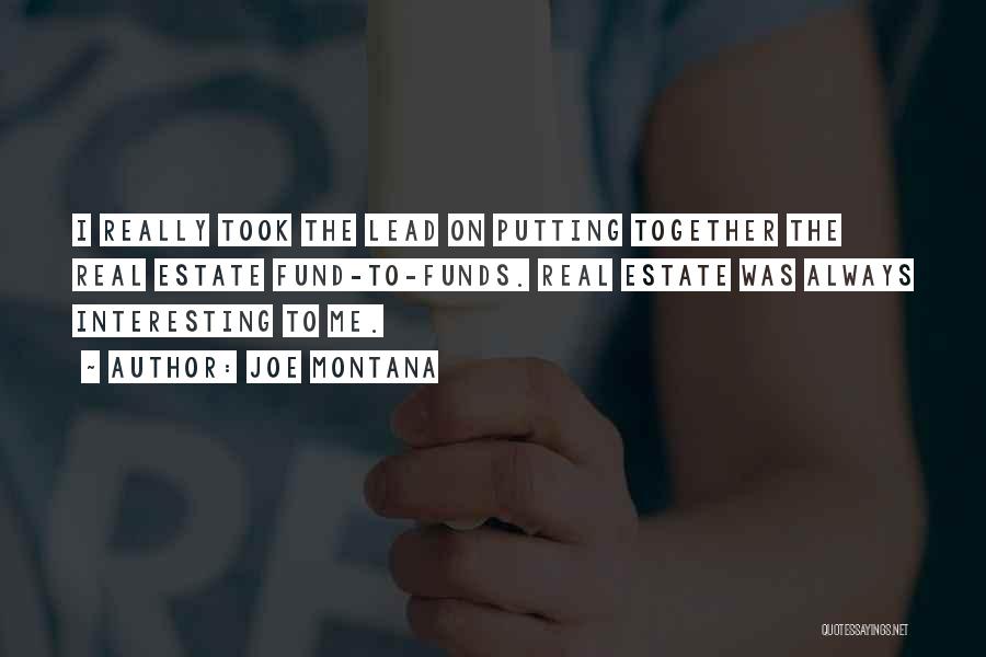 Estate Quotes By Joe Montana Estate Quotes By Joe Montana