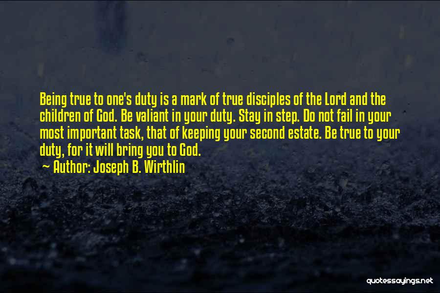 Estate Quotes By Joseph B. Wirthlin