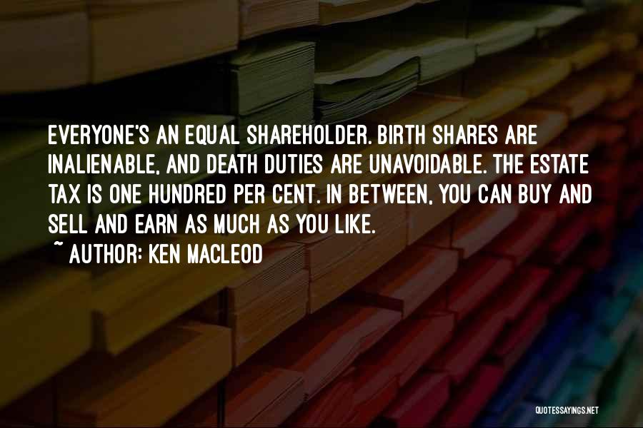 Estate Quotes By Ken MacLeod