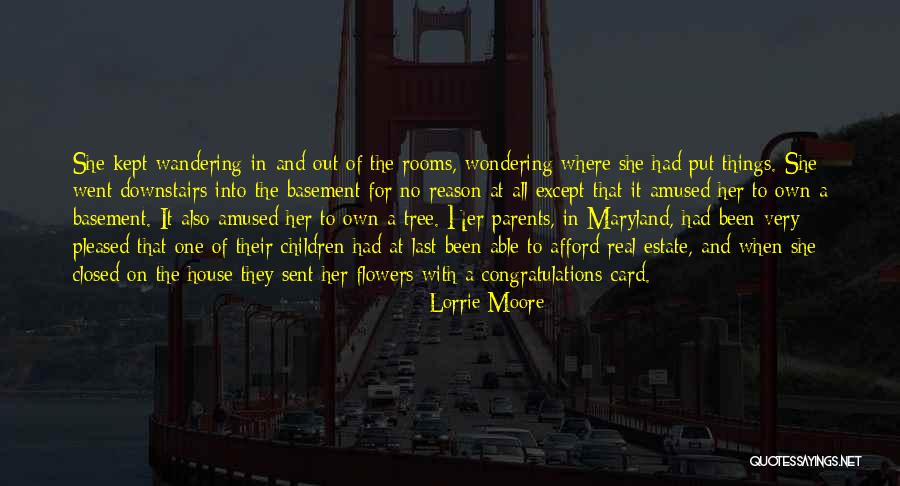 Estate Quotes By Lorrie Moore