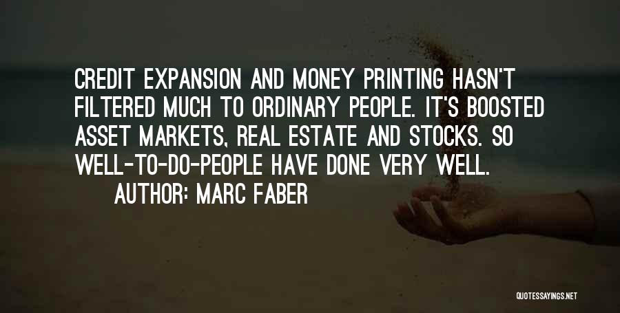 Estate Quotes By Marc Faber