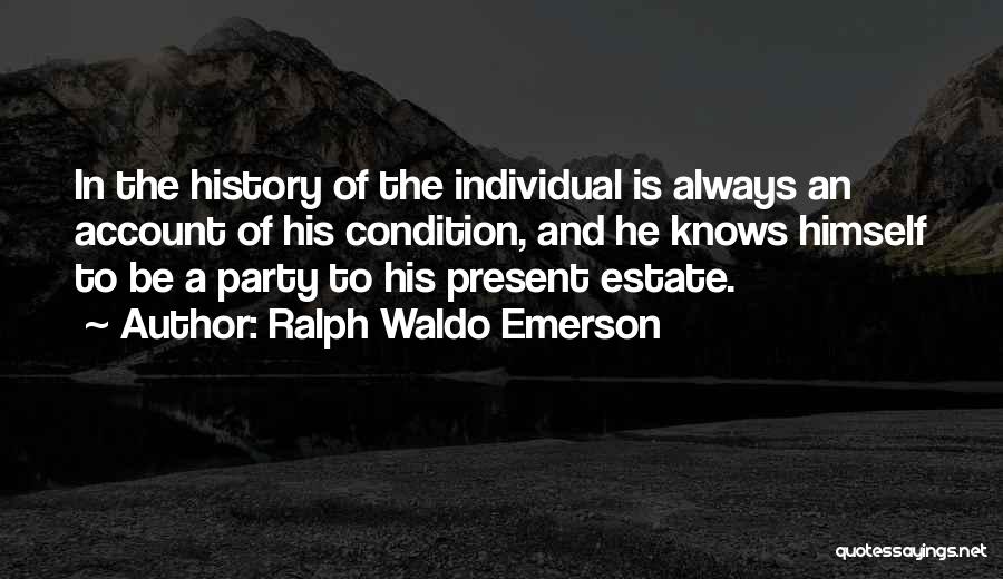 Estate Quotes By Ralph Waldo Emerson