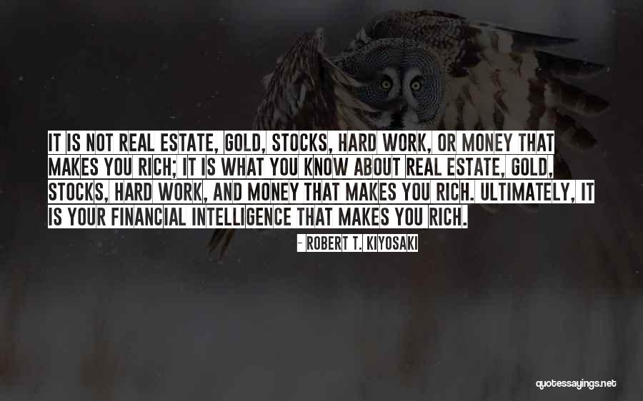 Estate Quotes By Robert T. Kiyosaki