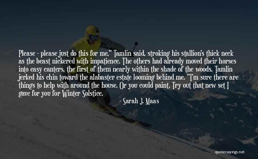 Estate Quotes By Sarah J. Maas