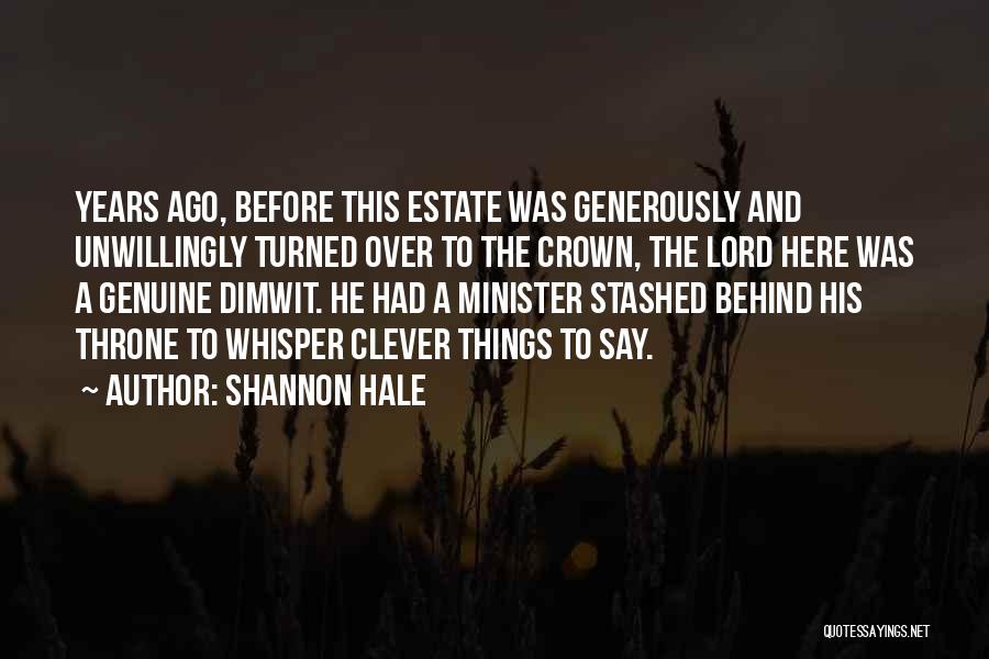 Estate Quotes By Shannon Hale