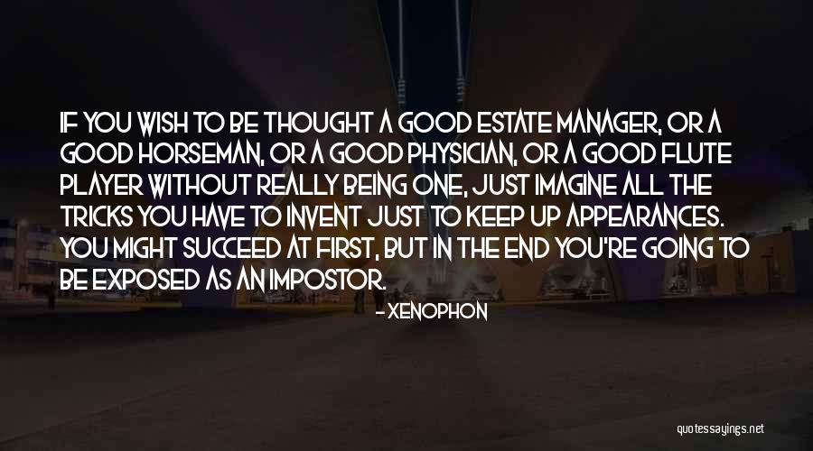 Estate Quotes By Xenophon