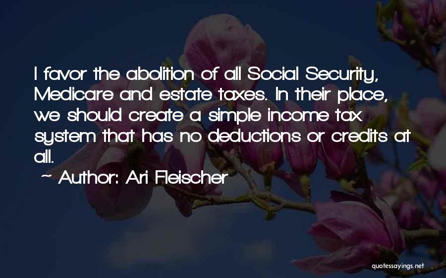 Estate Taxes Quotes By Ari Fleischer