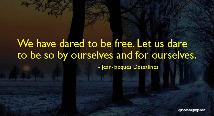Estatis Quotes By Jean-Jacques Dessalines Estatis Quotes By Jean-Jacques Dessalines