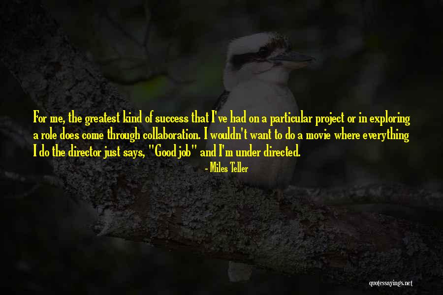 Estatis Quotes By Miles Teller Estatis Quotes By Miles Teller