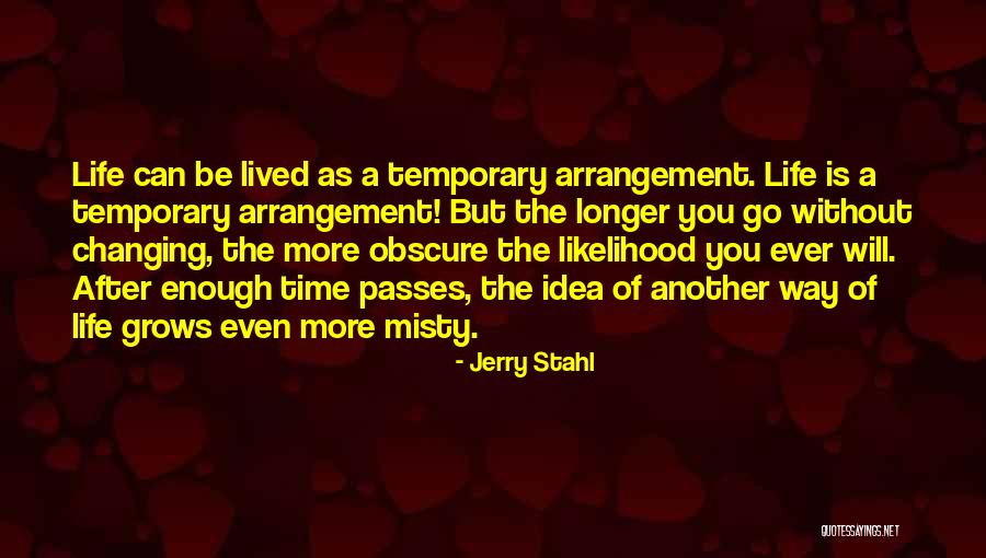 Estatismo Significado Quotes By Jerry Stahl Estatismo Significado Quotes By Jerry Stahl