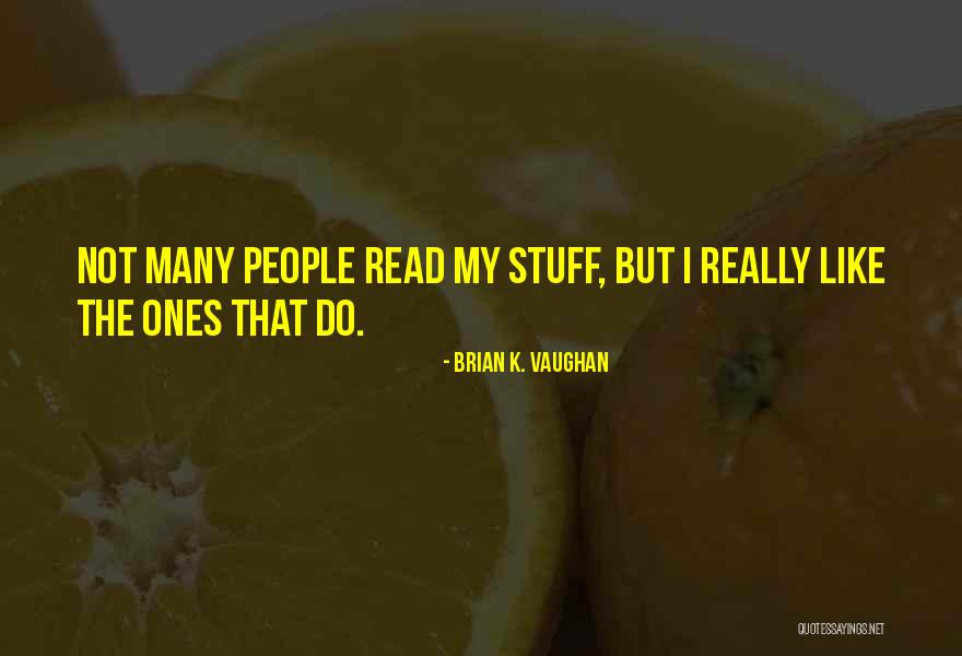 Estatura Del Quotes By Brian K. Vaughan Estatura Del Quotes By Brian K. Vaughan