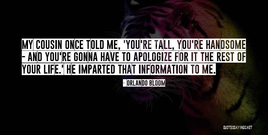 Estava O Quotes By Orlando Bloom Estava O Quotes By Orlando Bloom