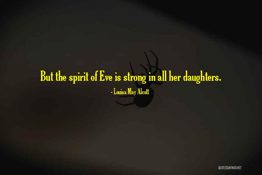 Estavayer Quotes By Louisa May Alcott Estavayer Quotes By Louisa May Alcott