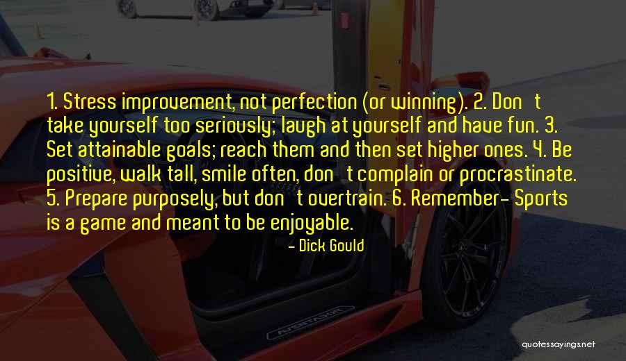Esteam Quotes By Dick Gould Esteam Quotes By Dick Gould
