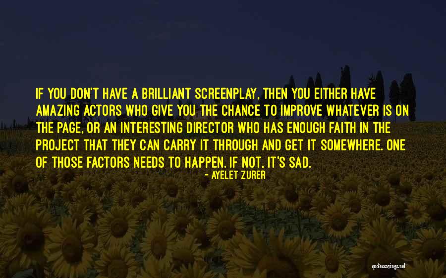 Esteban Cambiasso Quotes By Ayelet Zurer Esteban Cambiasso Quotes By Ayelet Zurer