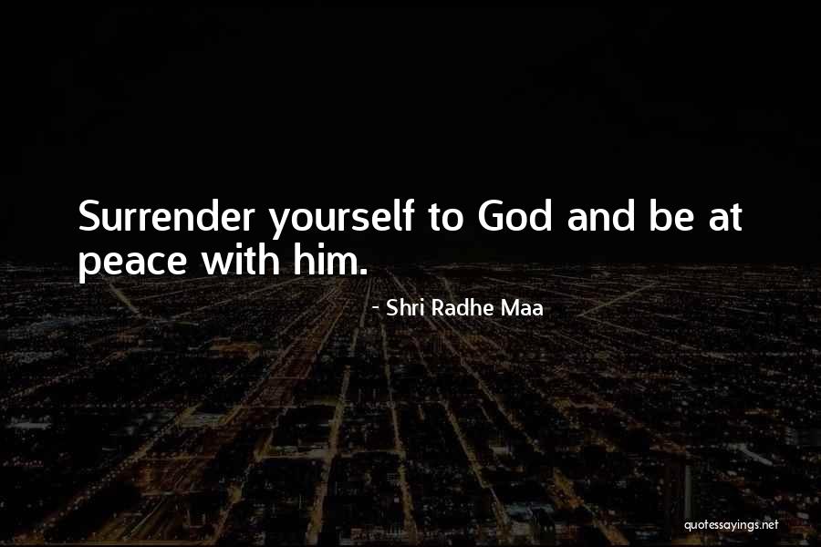 Esteban Powell Quotes By Shri Radhe Maa Esteban Powell Quotes By Shri Radhe Maa