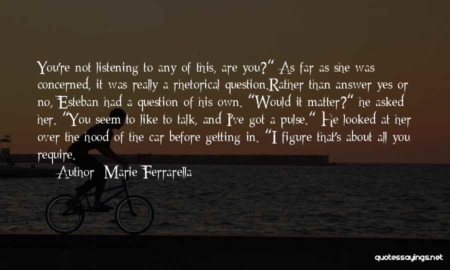 Esteban Quotes By Marie Ferrarella