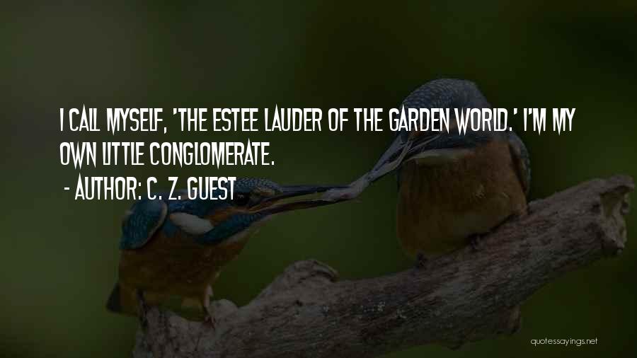 Estee Quotes By C. Z. Guest