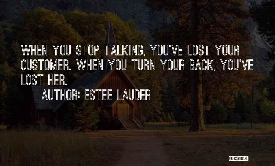 Estee Quotes By Estee Lauder